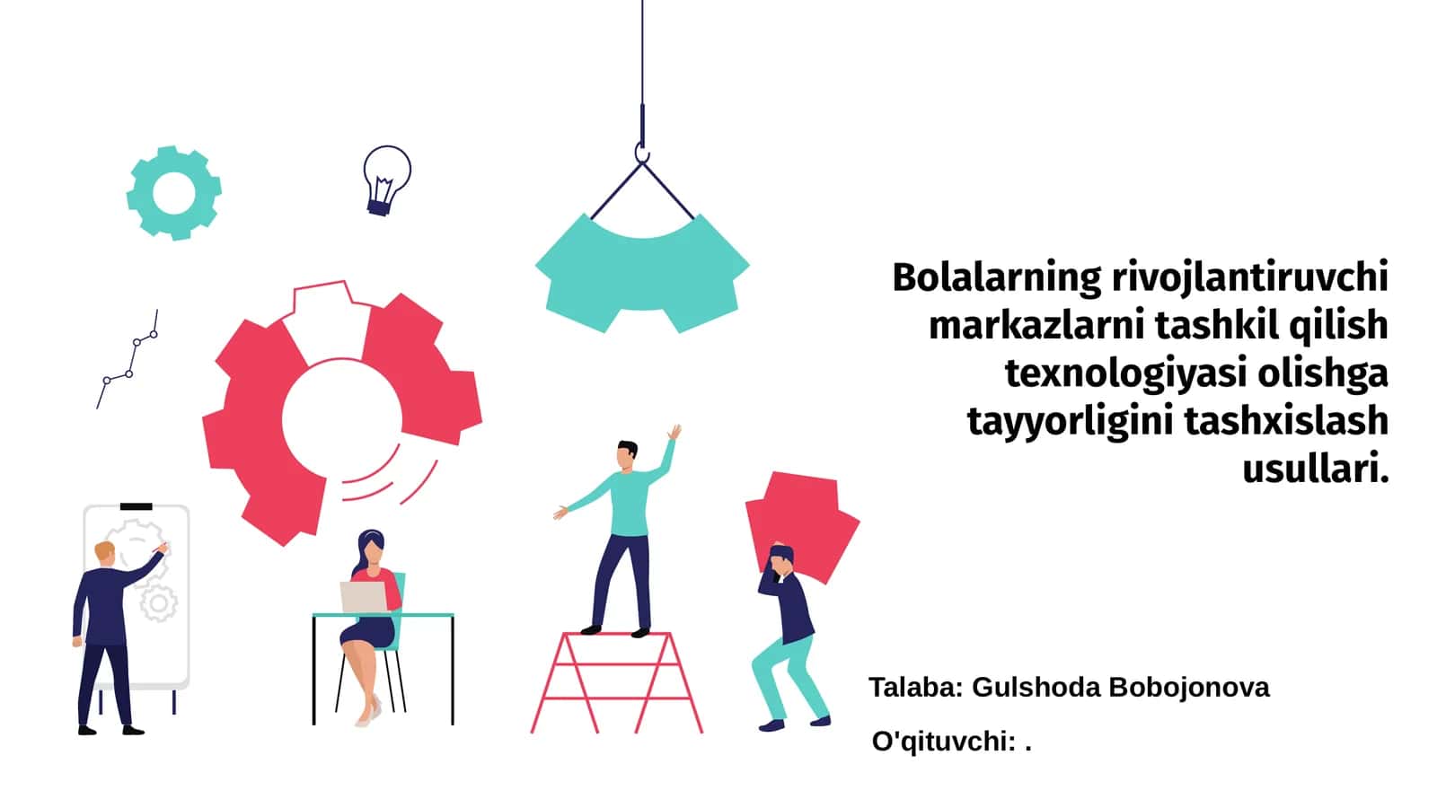 Bolalarning rivojlantiruvchi markazlarini tashkil qilish texnologiyasi