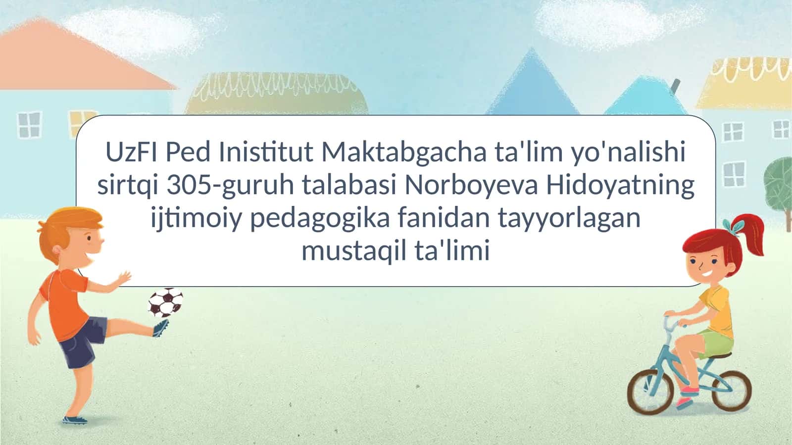 Maktabyoshidagibolalarbilanijtimoiypedagogikisholibborish