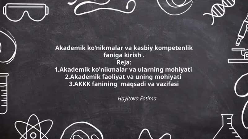 Akademik ko'nikmalar va kasbiy kompetenlik faniga kirish