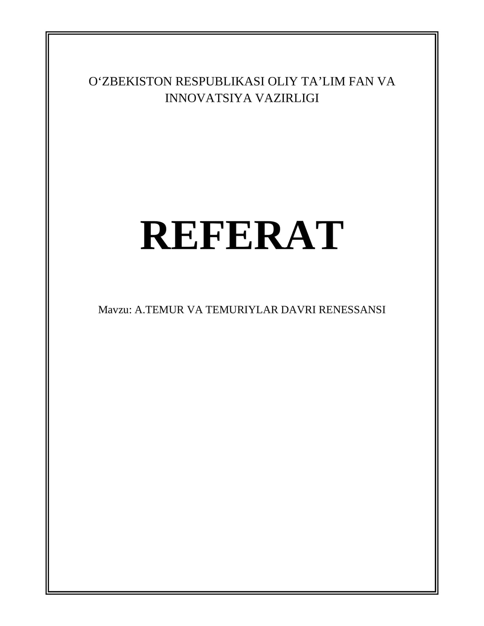 A.TEMUR VA TEMURIYLAR DAVRI RENESSANSI