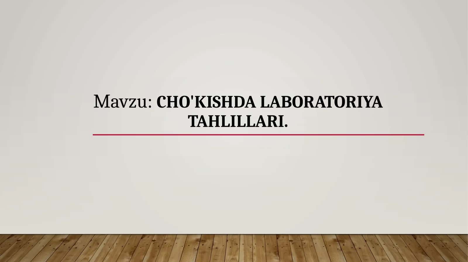 Cho'kishda laboratoriya tahlillari