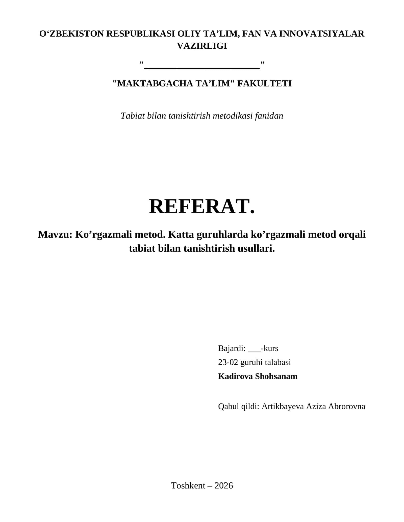 Ko’rgazmali metod. Katta guruhlarda ko’rgazmali metod orqali tabiat bilan tanishtirish usullari.