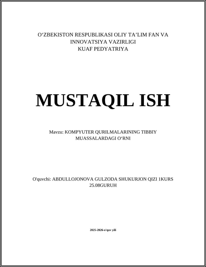 KOMPYUTER QURILMALARINING TIBBIY MUASSALARDAGI OʻRNI