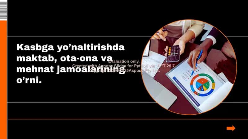 Kasbga yo’naltirishda maktab, ota-ona va mehnat jamoalarining o’rni.