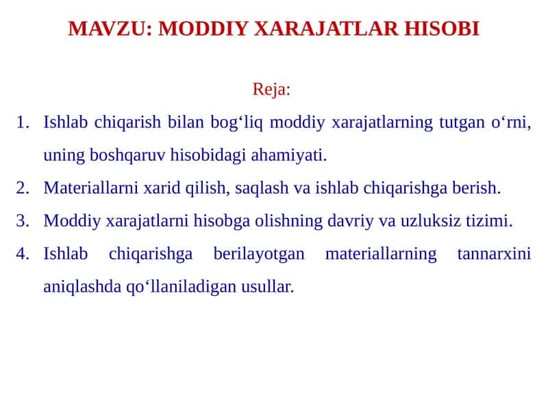 MODDIY XARAJATLAR HISOBI