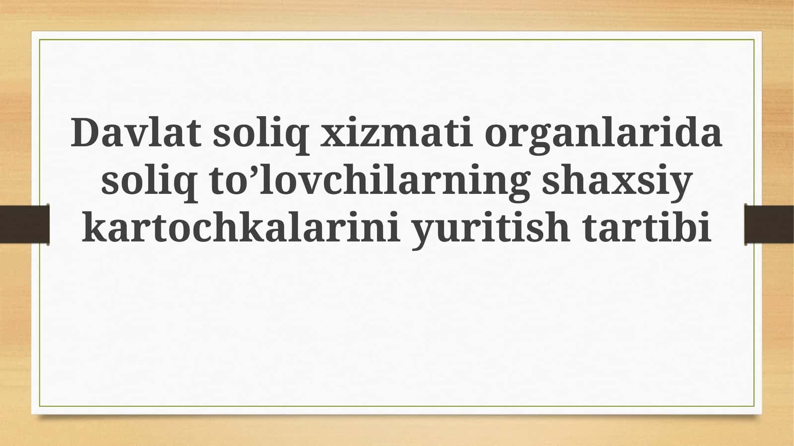 Soliq to’lovchilarning shaxsiy kartochkalarini yuritishtartibi