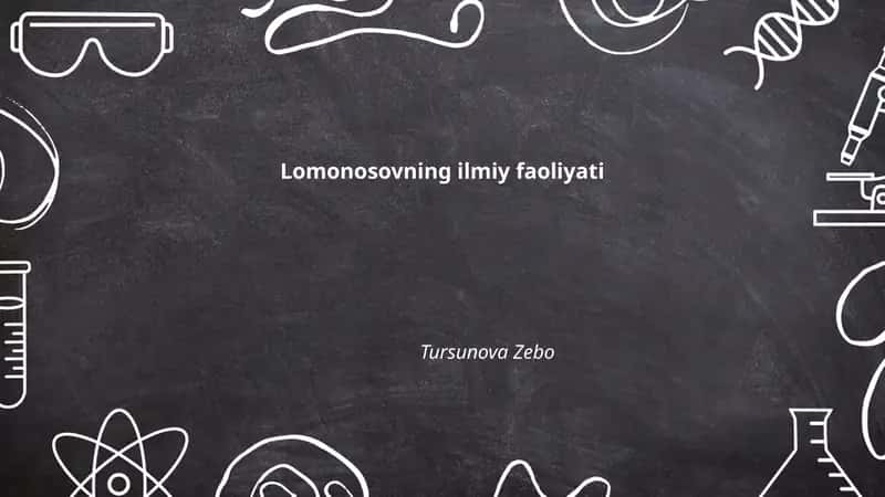 Lomonosovning kimyo sohasidagi ishlari va moddaning saqlanish qonuni