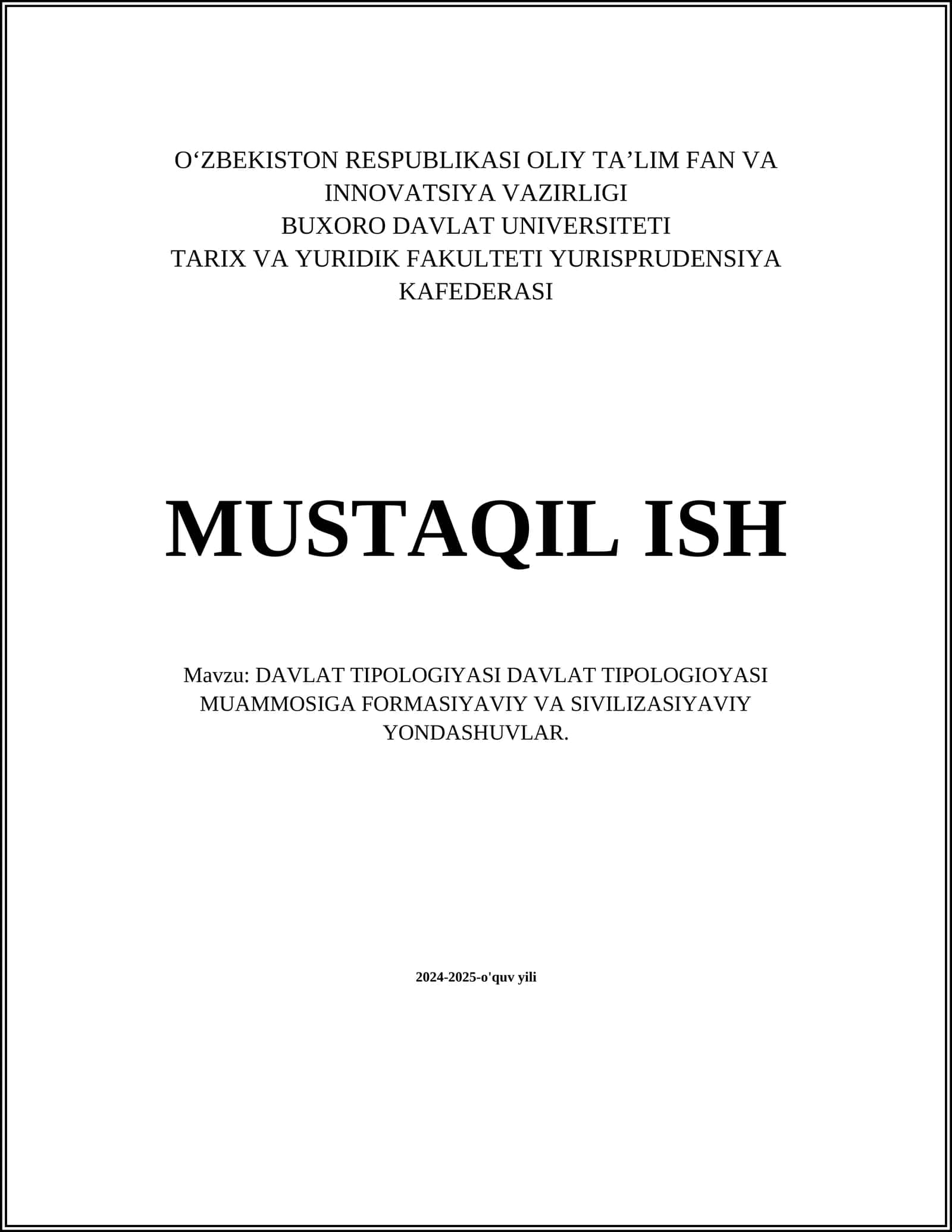 DAVLAT TIPOLOGIYASI DAVLAT TIPOLOGIOYASI MUAMMOSIGA FORMASIYAVIY VA SIVILIZASIYAVIY YONDASHUVLAR
