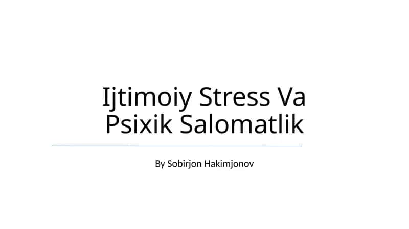 Ijtimoiy Stress Va Psixik Salomatlik