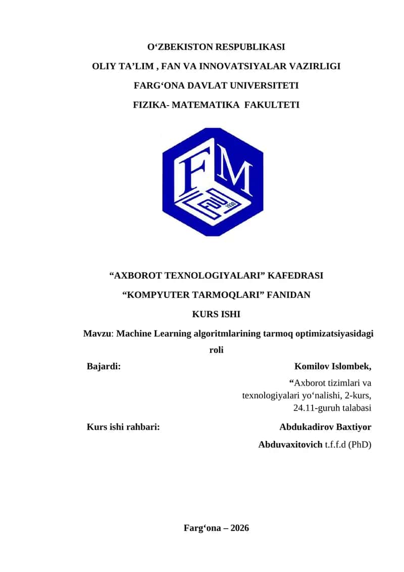 Machine Learning algoritmlarining tarmoq optimizatsiyasidagi roli