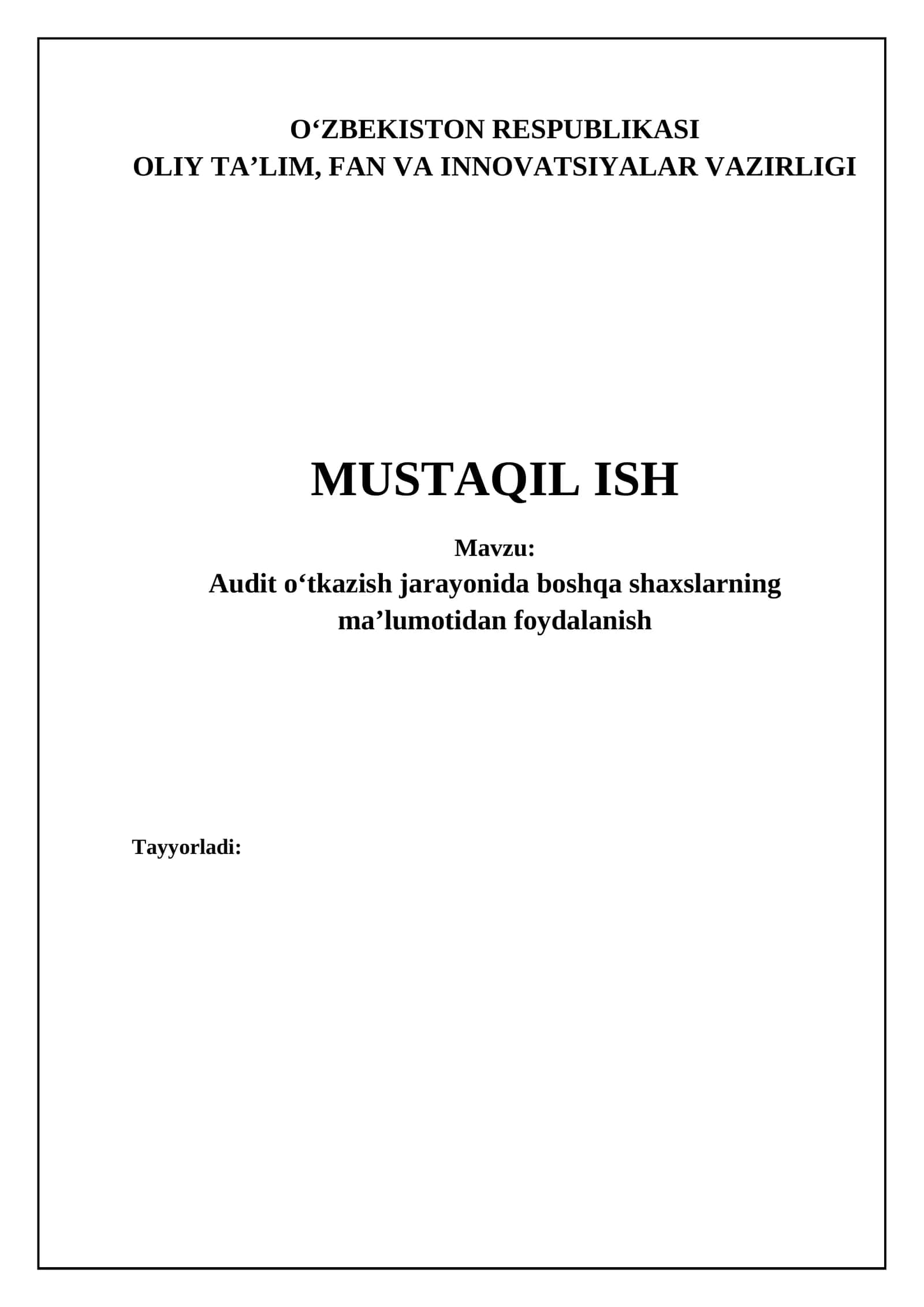 Audit oʻtkazish jarayonida boshqa shaxslarning maʼlumotidan foydalanish