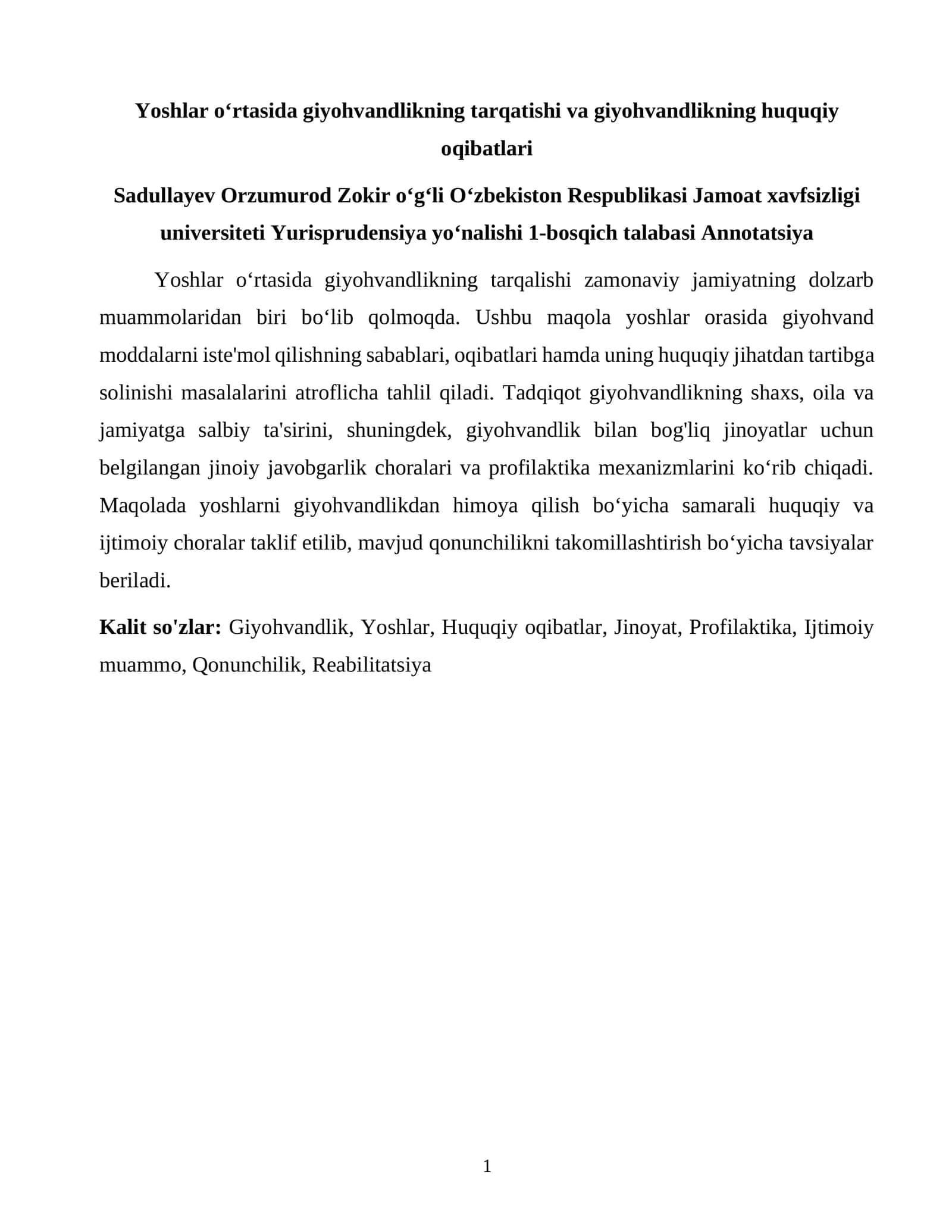 Yoshlar oʻrtasida giyohvandlikning tarqatishi va giyohvandlikning huquqiy oqibatlari