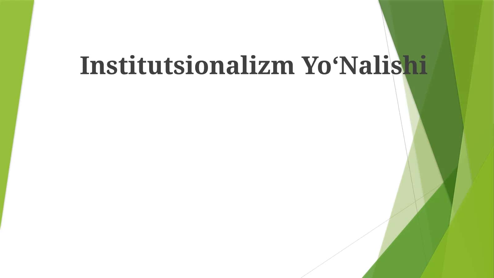 Institut Institutionalism Ta'limiga Kirish