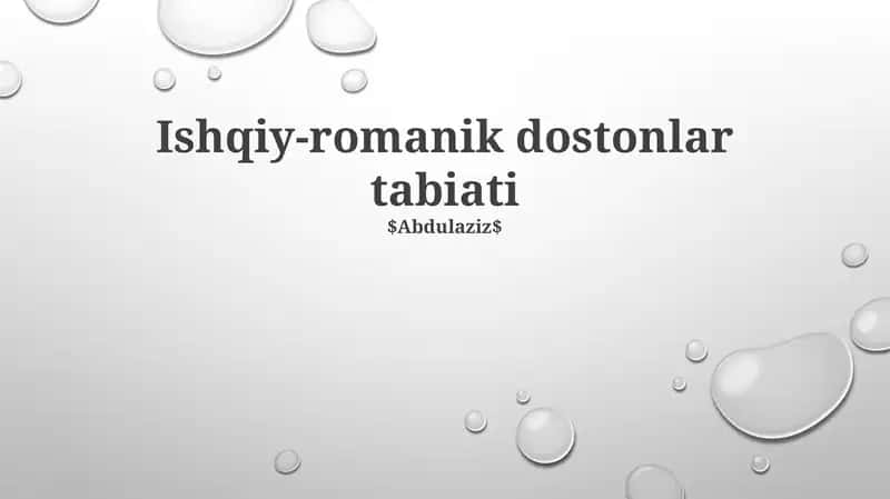 Ishqiy-romanik dostonlar tabiati