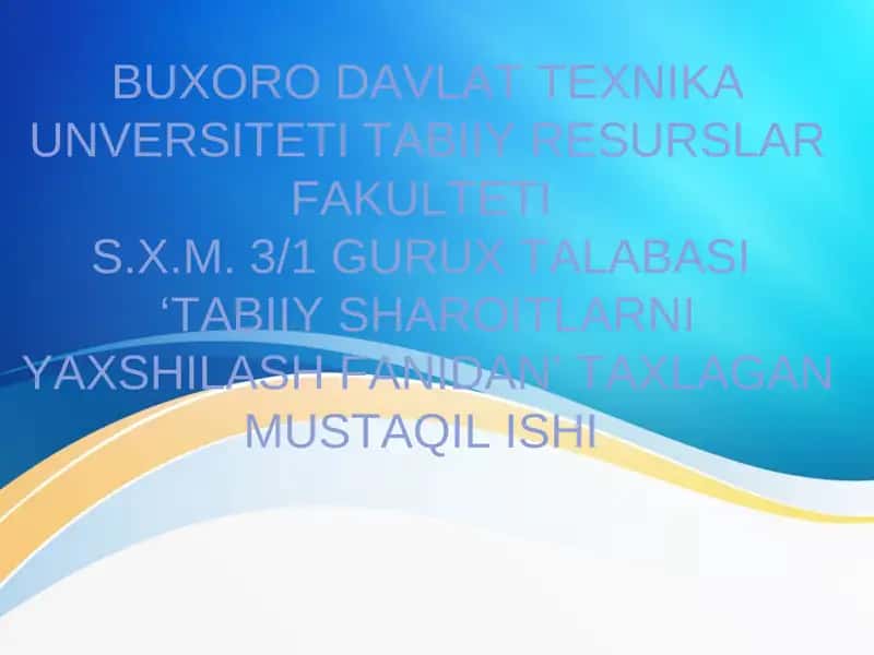 'Tabiiy Sharoitlarni Yaxshilash Fanidan' Taxlagan Mustaqil Ishi