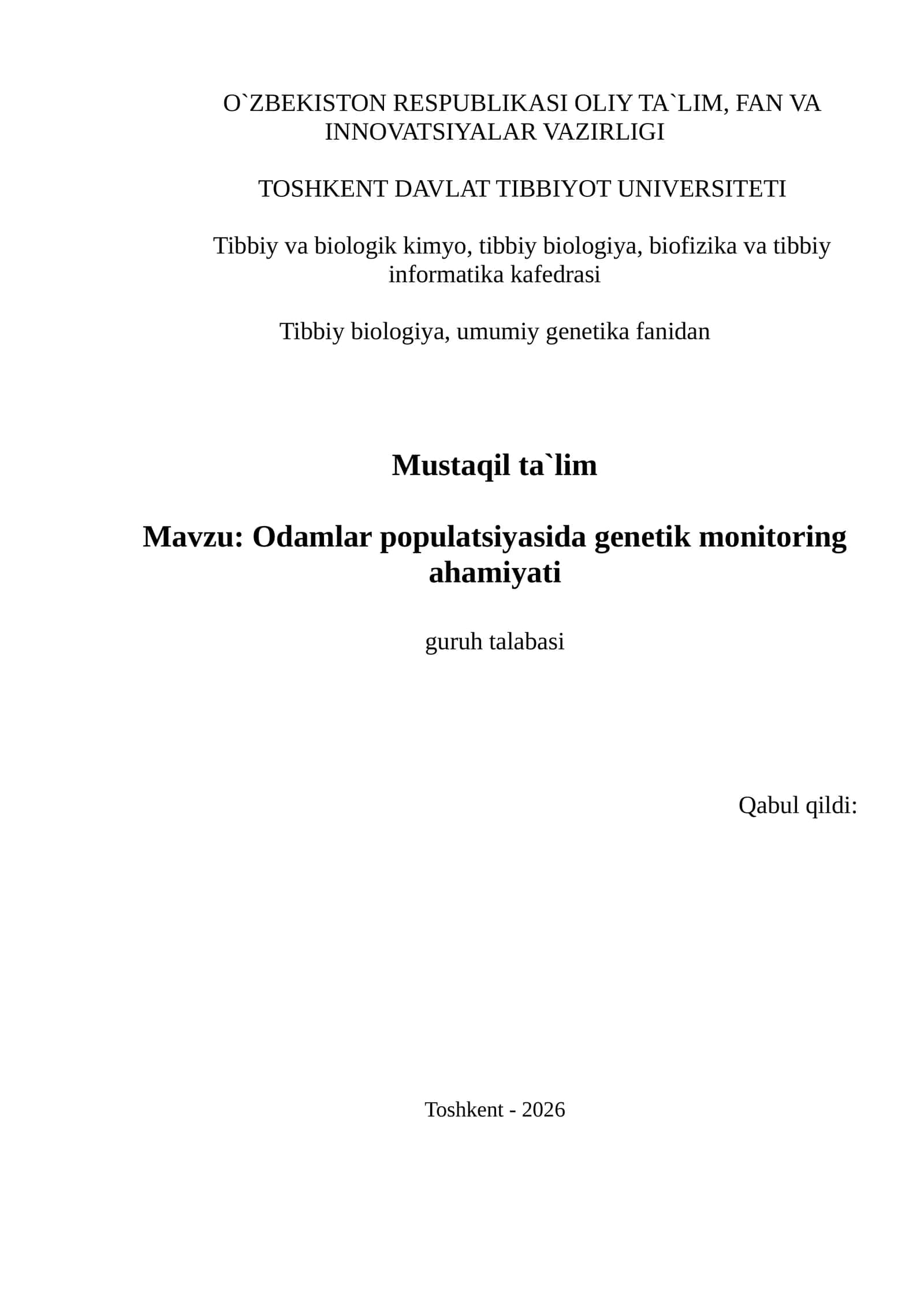 Odam populatsiyasida genetik monitoring ahamiyati(Tibbiy biologiya)