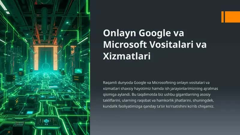 Google va Microsoft Vositalari va Xizmatlari