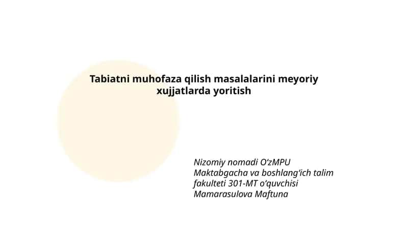 Tabiatni muhofaza qilish masalalarini meyoriy xujjatlarda yoritish
