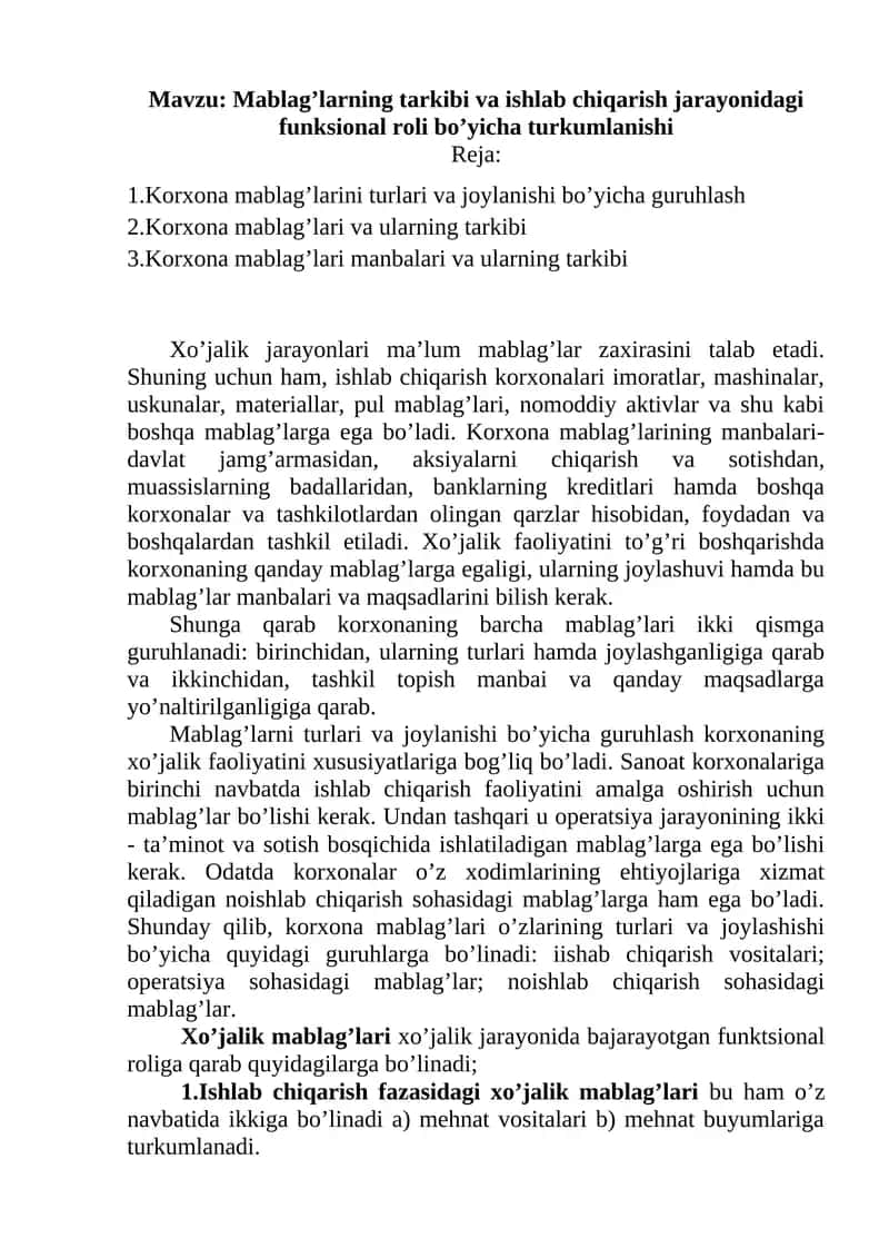 Mablag’larning tarkibi va ishlab chiqarish jarayonidagi funksional roli bo’yicha turkumlanishi