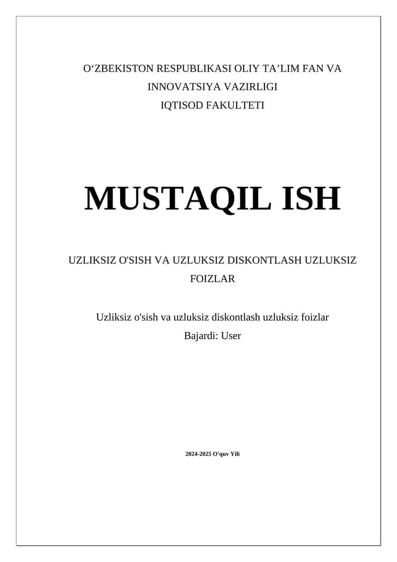 Uzliksiz o'sish va uzluksiz diskontlash uzluksiz foizlar