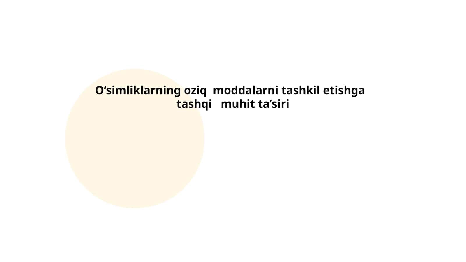 Yorug'likning o‘simliklar oziqlanishiga ta’siri