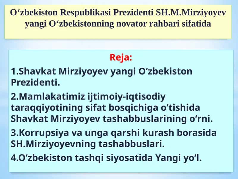 Shavkat Mirziyoyev yangi О‘zbekistonning novator rahbari sifatida