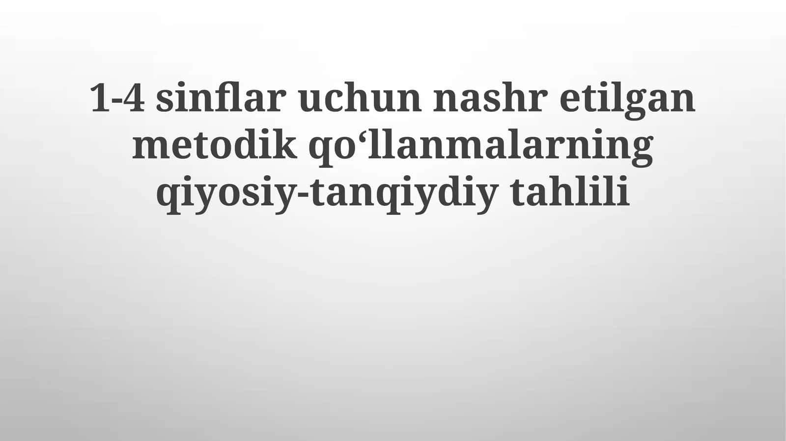 1-4sinflar uchun nashretilgan metodik qo'llanma