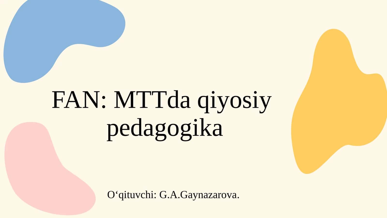 O‘ZBEKISTON VA XORIJIY TAJRIBALAR QIYOSIY TAHLILI