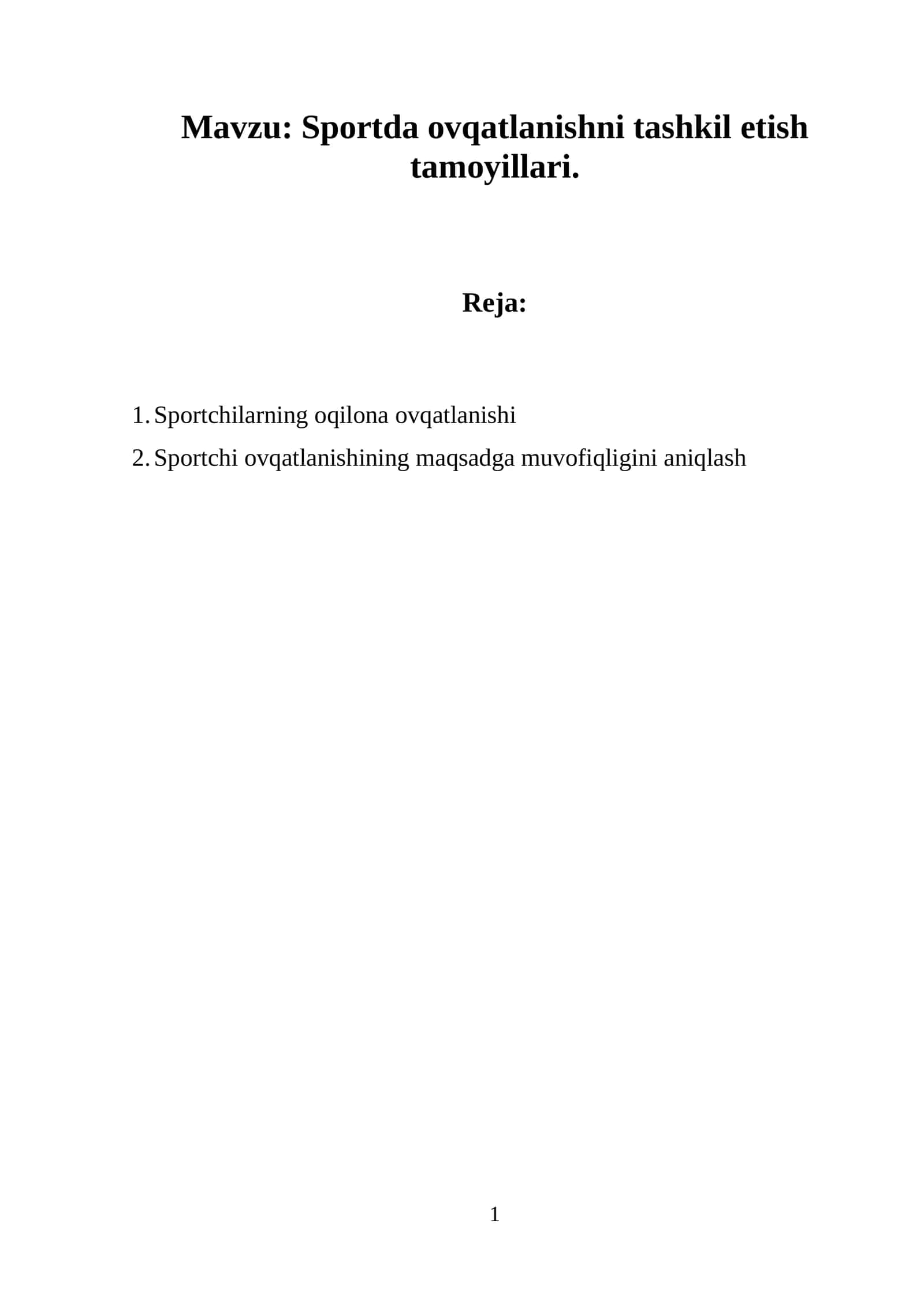Sportda ovqatlanishni tashkil etish tamoyillari
