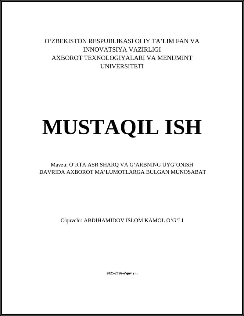 OʻRTA ASR SHARQ VA GʻARBNING UYGʻONISH DAVIDA AXBOROT MAʼLUMOTLARGA BULGAN MUNOSABAT