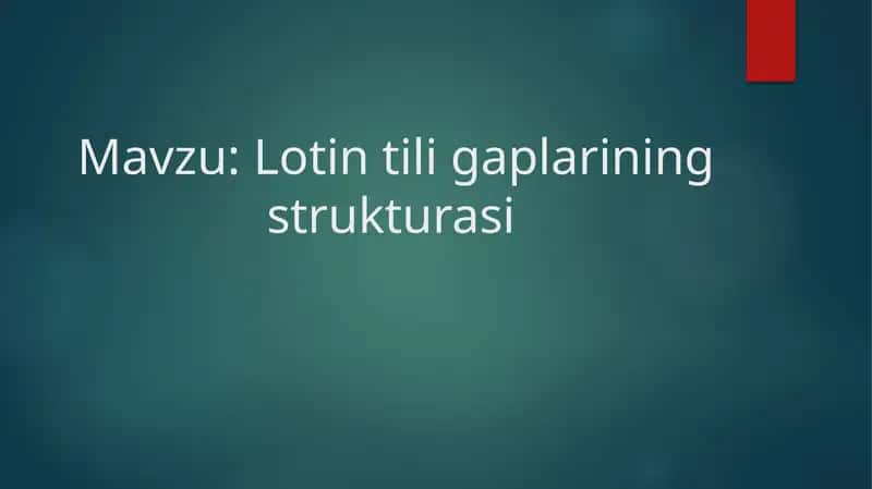 Lotin tili gaplarining strukturasi