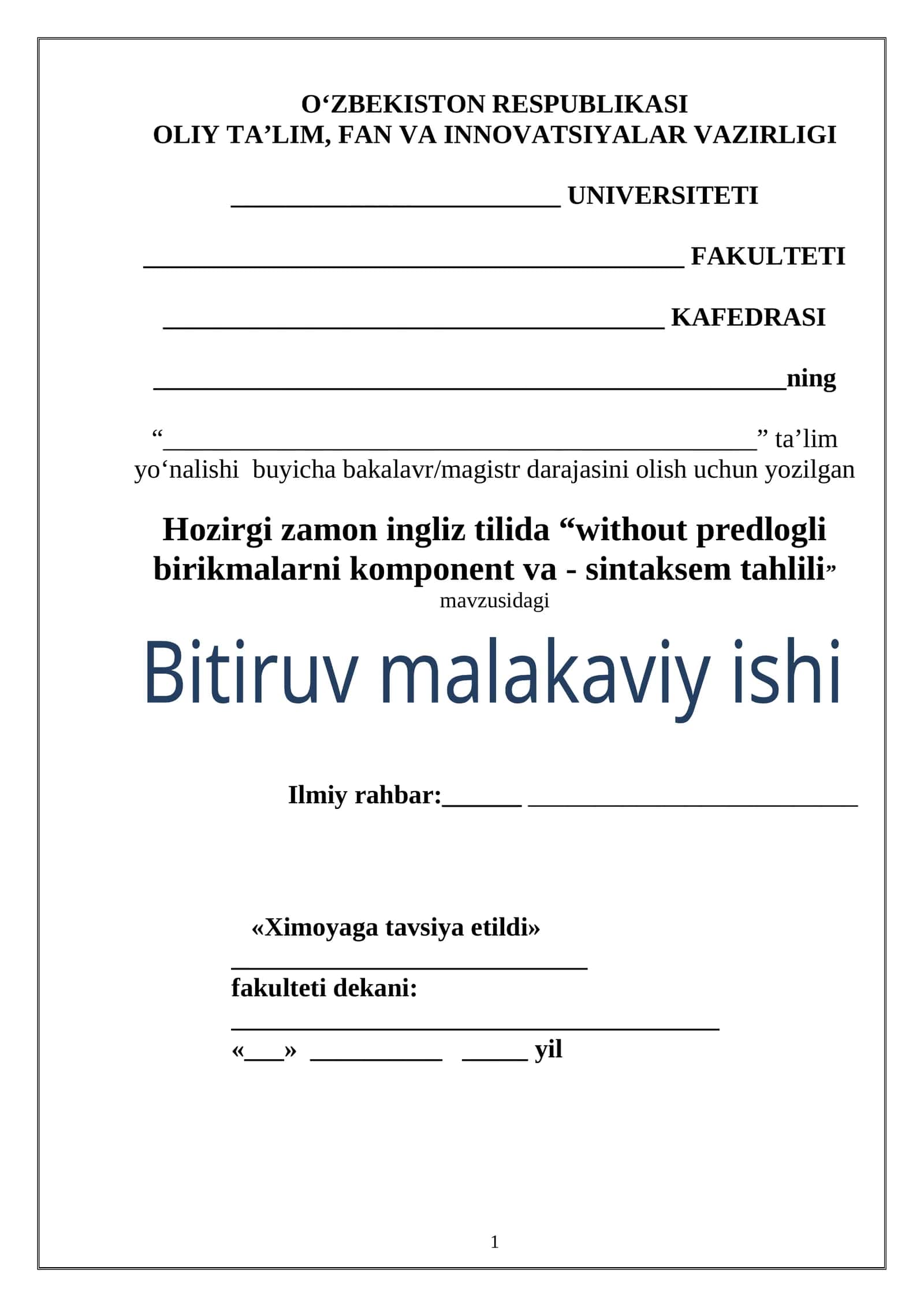 Hozirgi zamon ingliz tilida “without predlogli birikmalarni komponent va - sintaksem tahlili” mavzusidagi Bitiruv malakaviy ishi