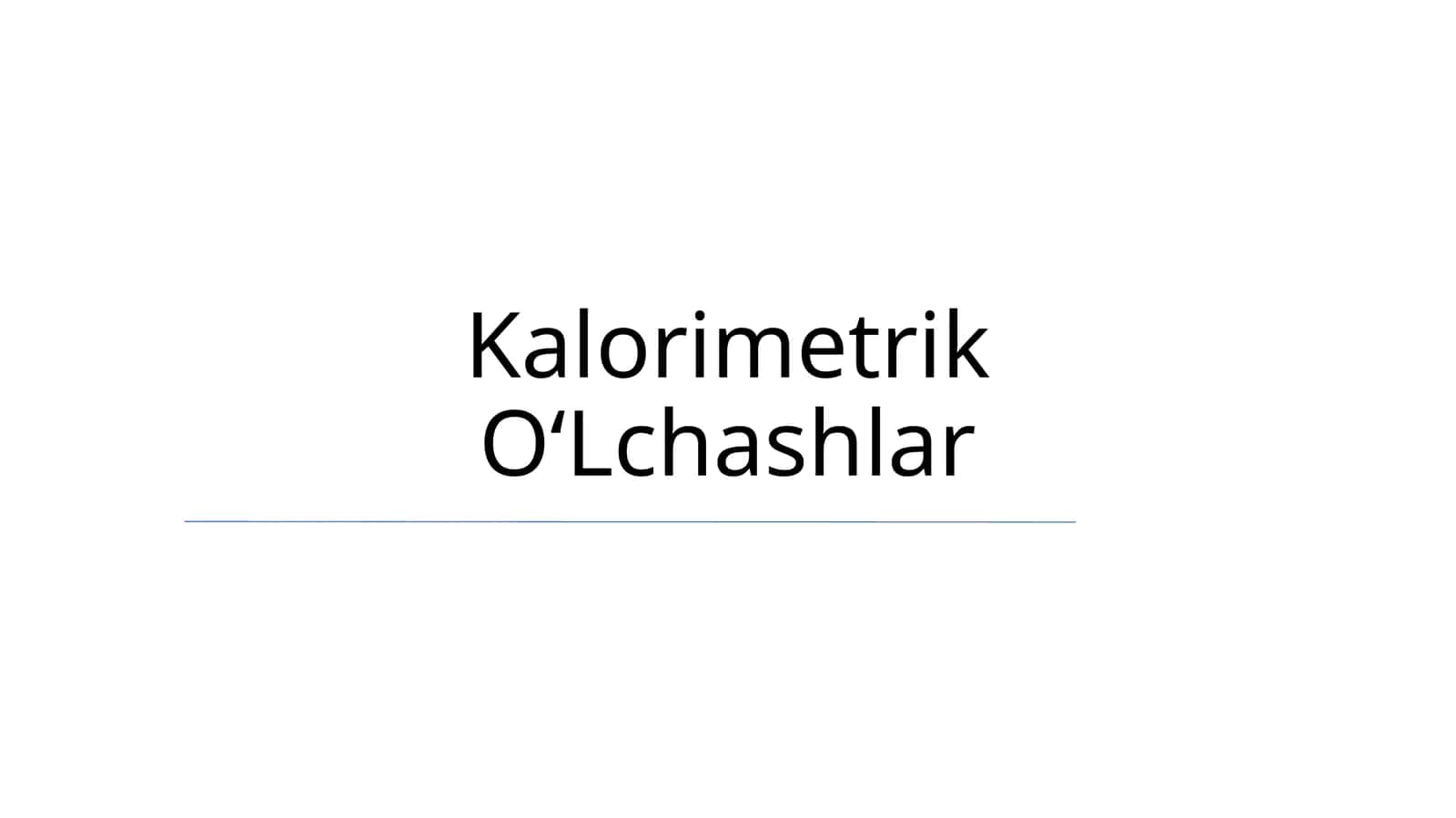 Kalorimetrik OʻLchashlar