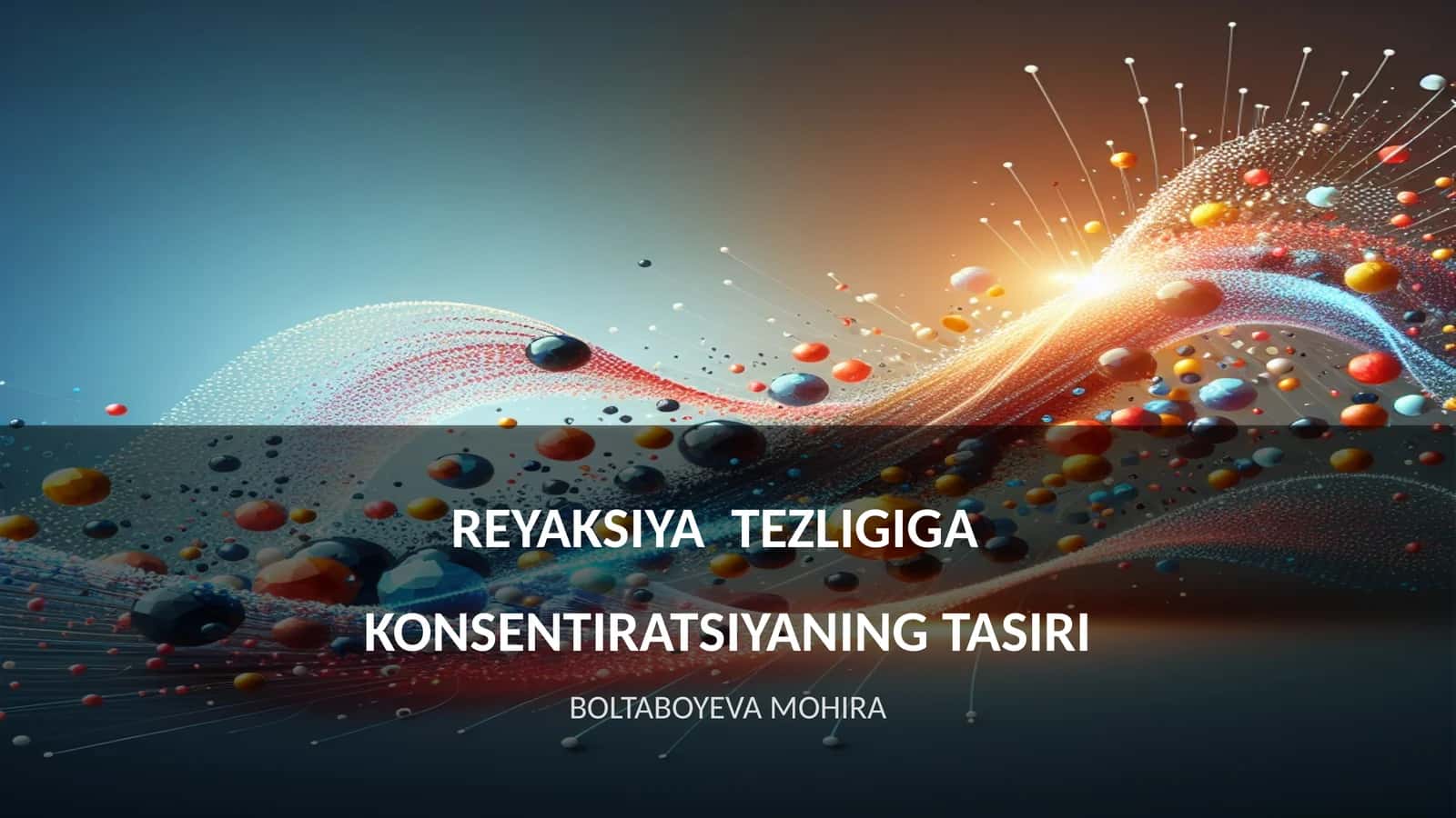 REYAKSIYA TEZLIGIGA KONSENTIRATSIYANING TASIRI