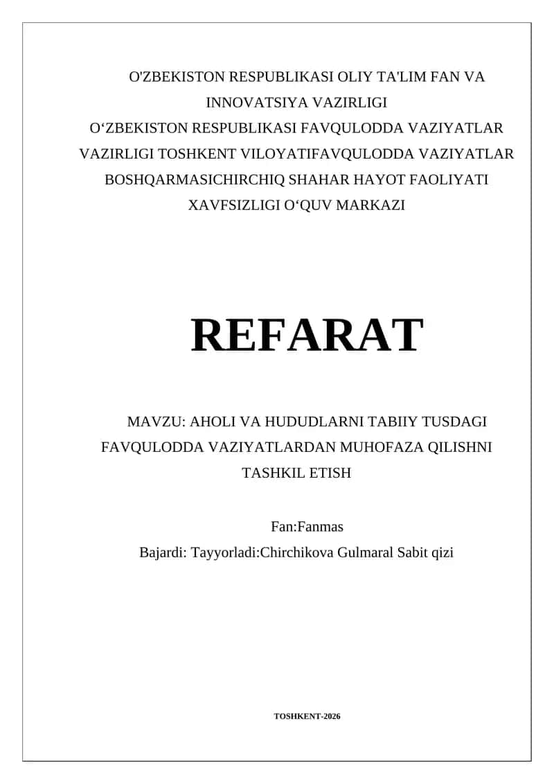AHOLI VA HUDUDLARNI TABIIY TUSDAGI FAVQULODDA VAZIYATLARDAN MUHOFAZA QILISHNI TASHKIL ETISH