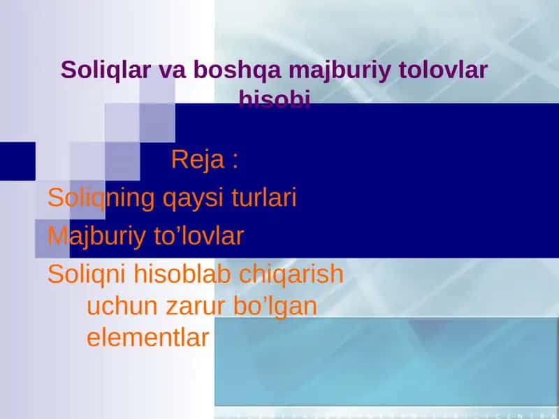 Soliqlar va boshqa majburiy tolovlar hisobi