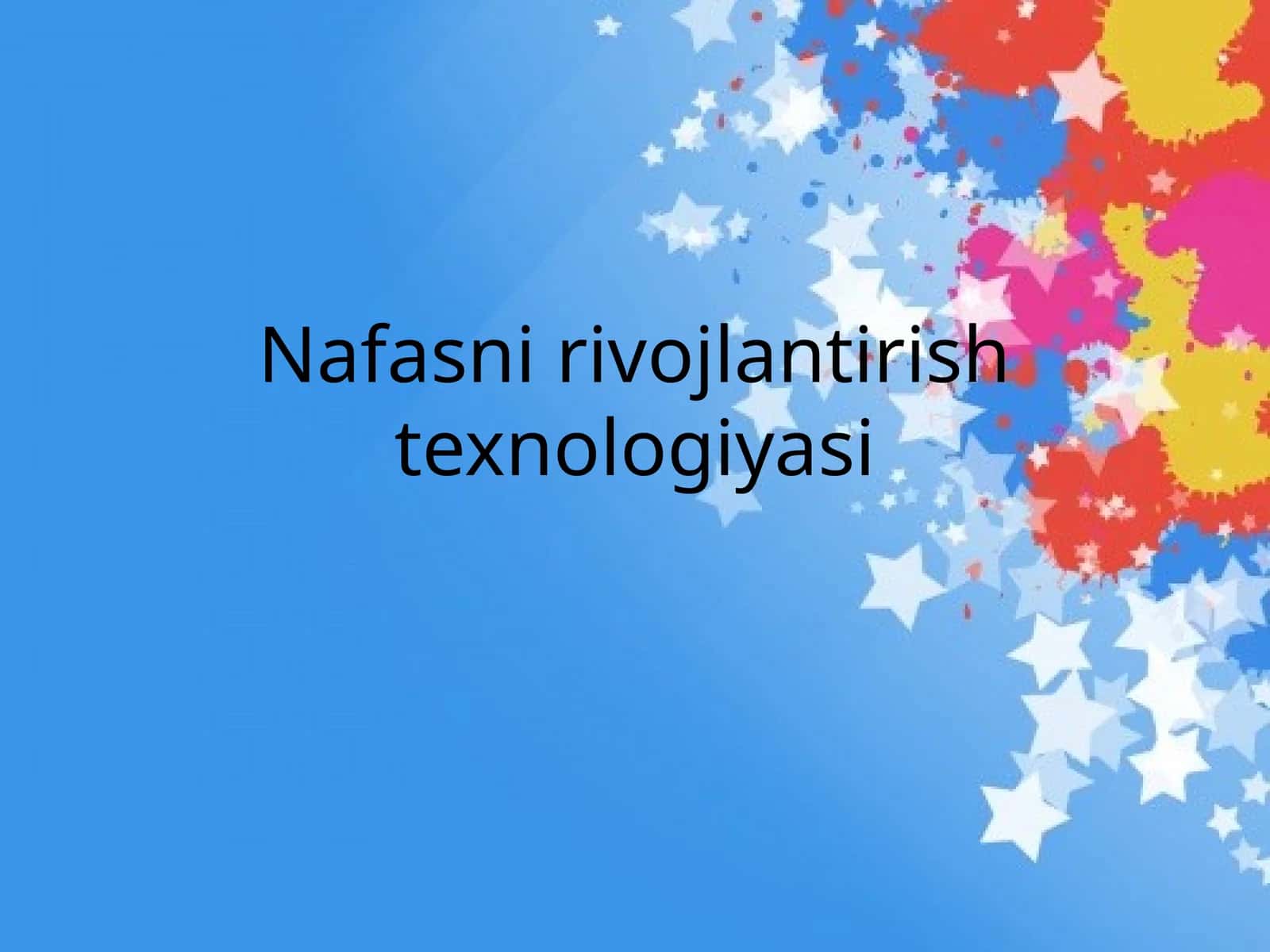 Nafasni rivojlantirish texnologiyasi