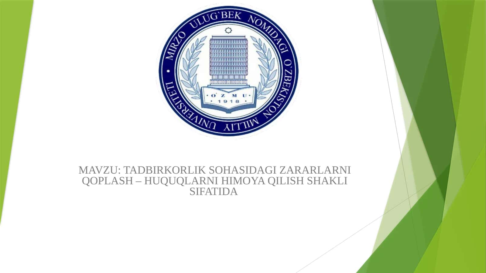 TADBIRKORLIK SOHASIDAGI ZARARLARNI QOPLASH – HUQUQLARNI HIMOYA QILISH SHAKLI SIFATIDA