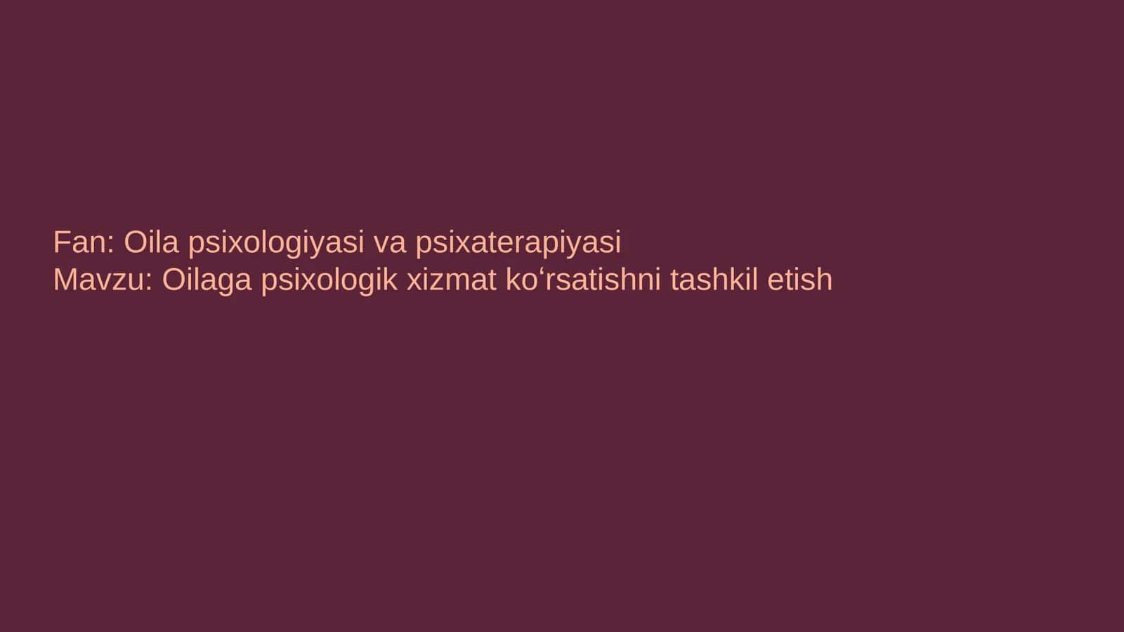 Oilagapsixologikxizmatkoʻrsatish nitashkiletish