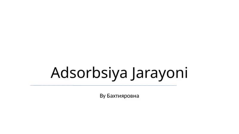 Adsorbsiya Jarayoni