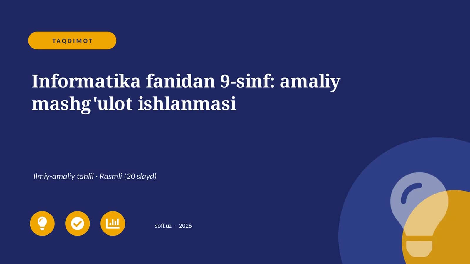 Informatika fanidan 9-sinf: amaliy mashg'ulot ishlanmasi