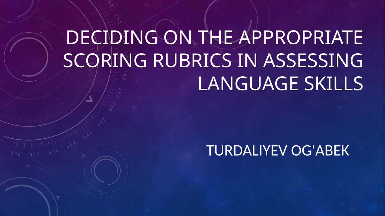 Deciding on the Appropriate Scoring Rubrics in Assessing Language Skills