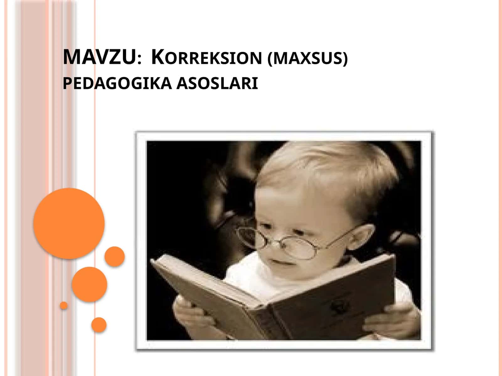 Kоrrеksiоn(maхsus)pеdagоgikaasoslari