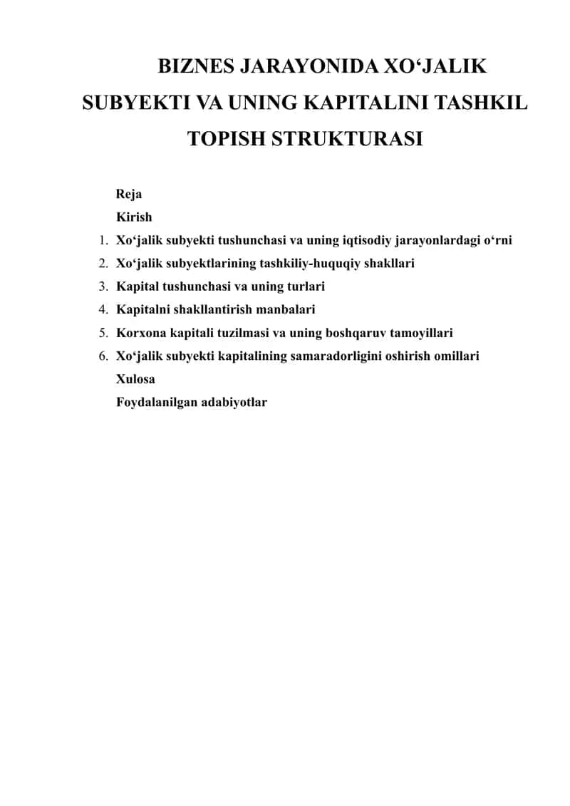 BIZNES JARAYONIDA XO‘JALIK SUBYEKTI VA UNING KAPITALINI TASHKIL TOPISH STRUKTURASI