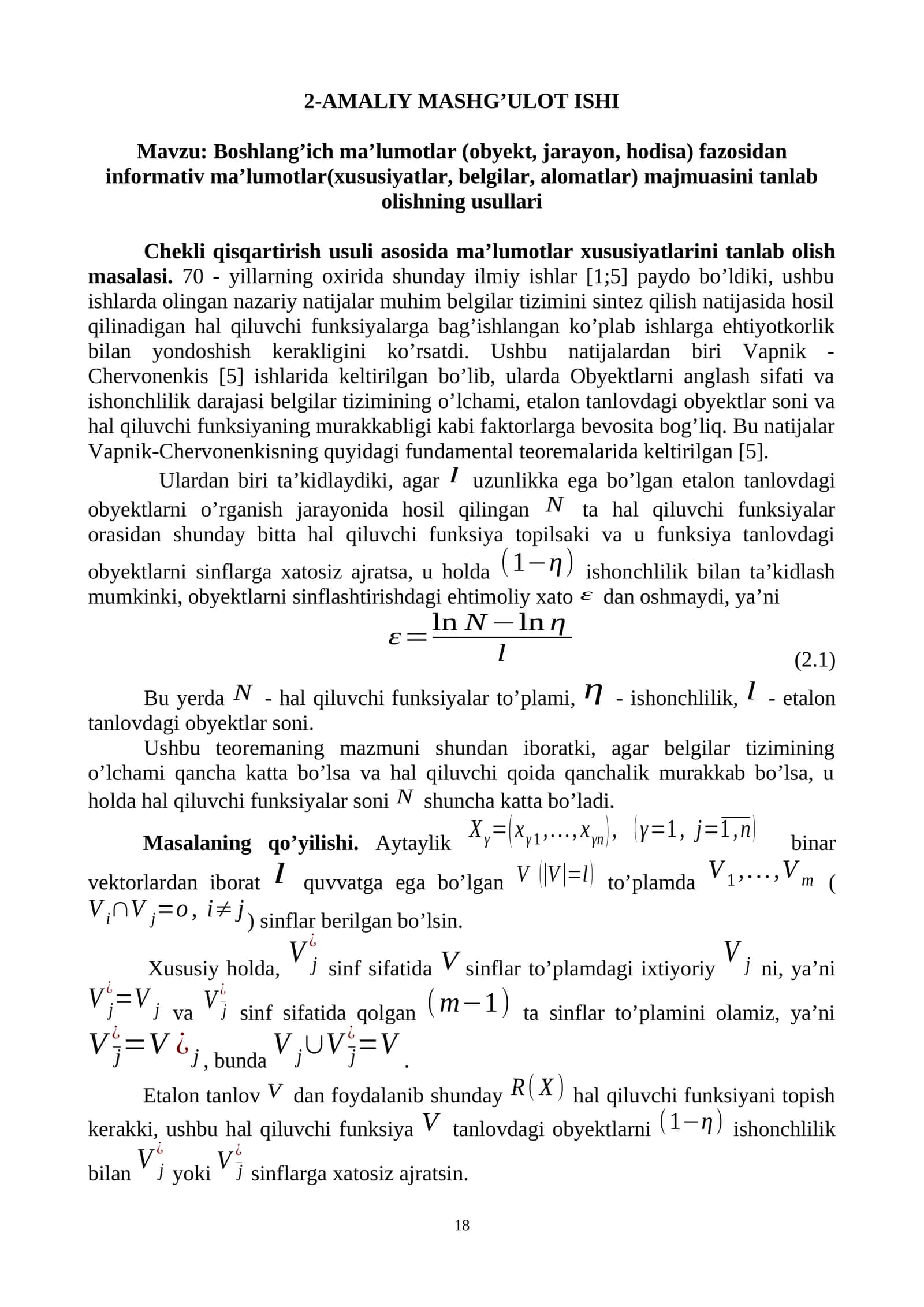 Boshlang’ich ma’lumotlar (obyekt, jarayon, hodisa) fazosidan informativ ma’lumotlar(xususiyatlar, belgilar, alomatlar) majmuasini tanlab olishning usullari