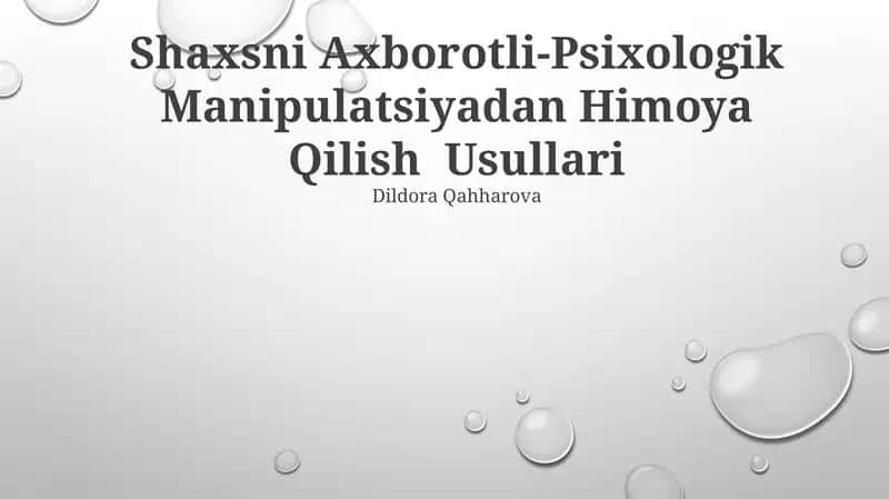 Shaxsni Axborotli-Psixologik Manipulatsiyadan Himoya Qilish Usullari