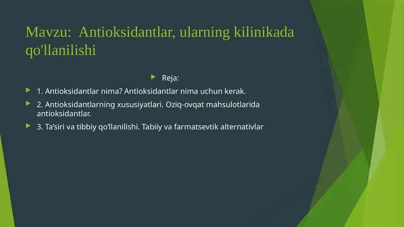 Antioksidantlar, ularning klinikada qo‘llanilishi