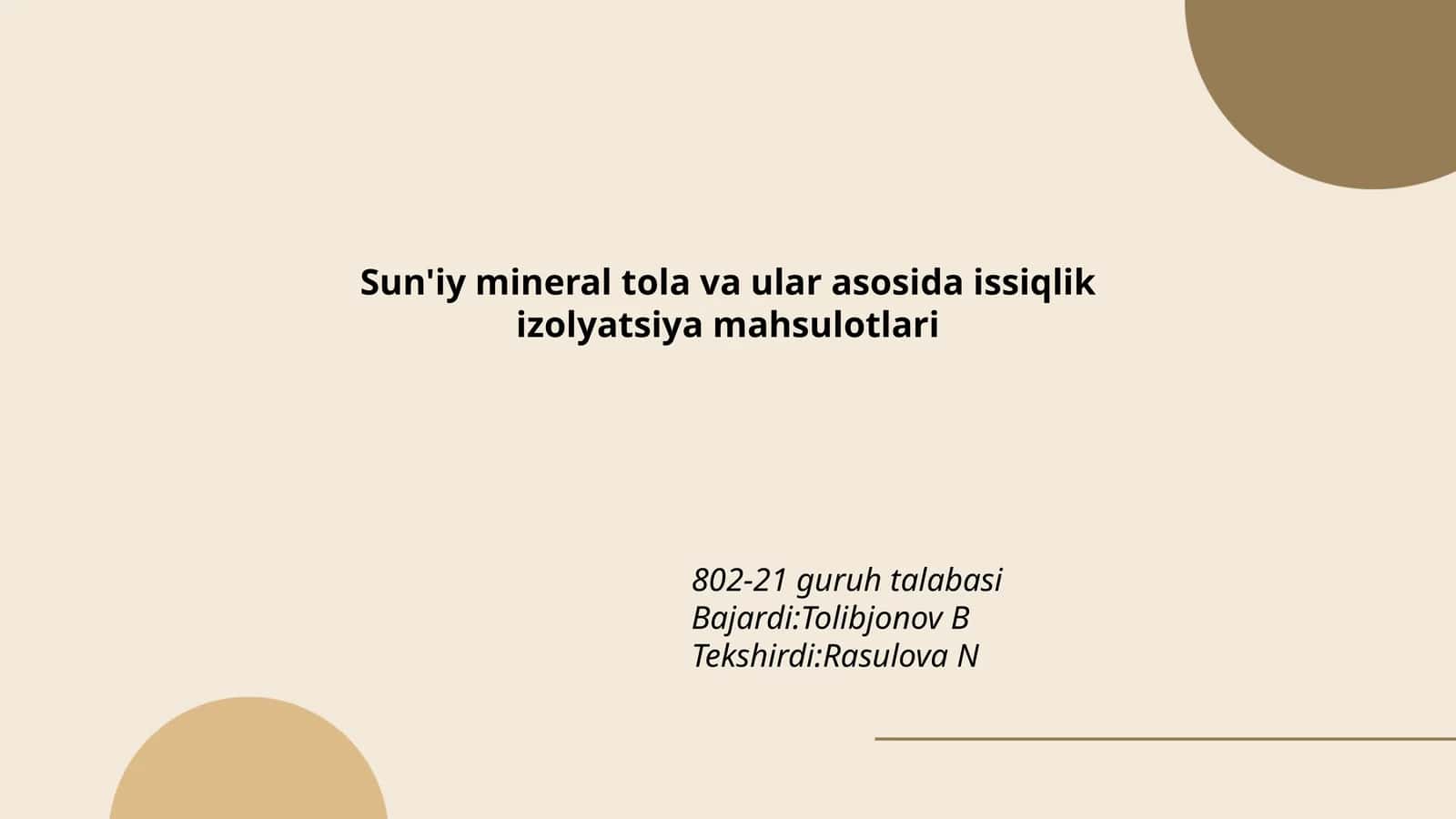 Sun'iy mineral tola va ular asosida issiqlik izolyatsiya mahsulotlari