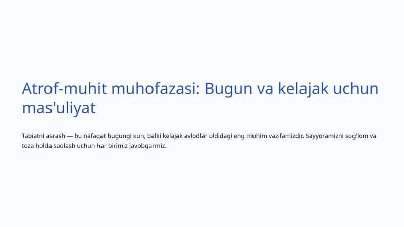 Atrof-muhit muhofazasi: Bugun va kelajak uchun mas'uliyat