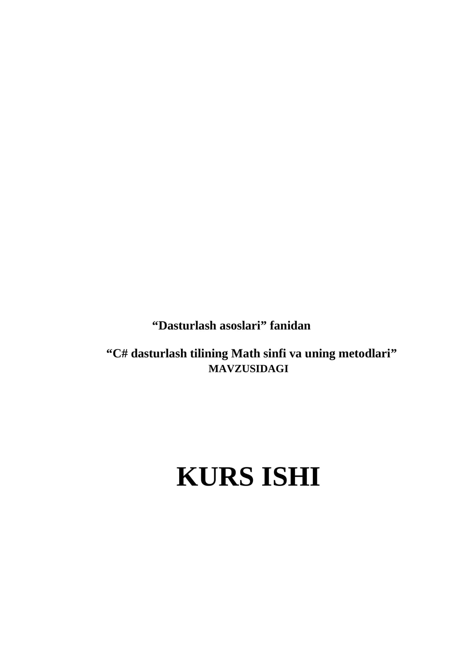 Dasturlash asoslari fanidan "C# dasturlash tilining Math sinfi va uning metodlari"